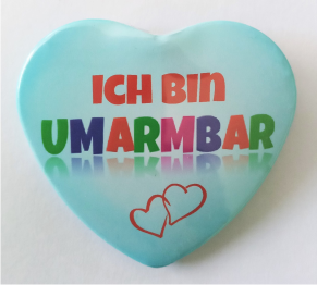 *** Button "Umarmbar" " Ich bin umarmbar" Herz