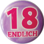 Button Geburtstag/ Endlich 18/ Lila-pink