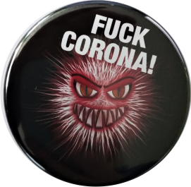 ***Corona Button - Fuck Corona Button rot