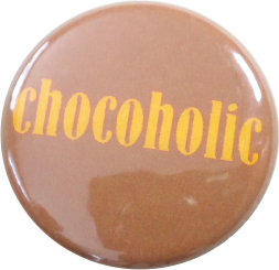 Chocoholic Button